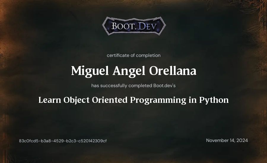 Miguel Angel Orellana's Boot.dev Learn Object Oriented Programming in Python certificate