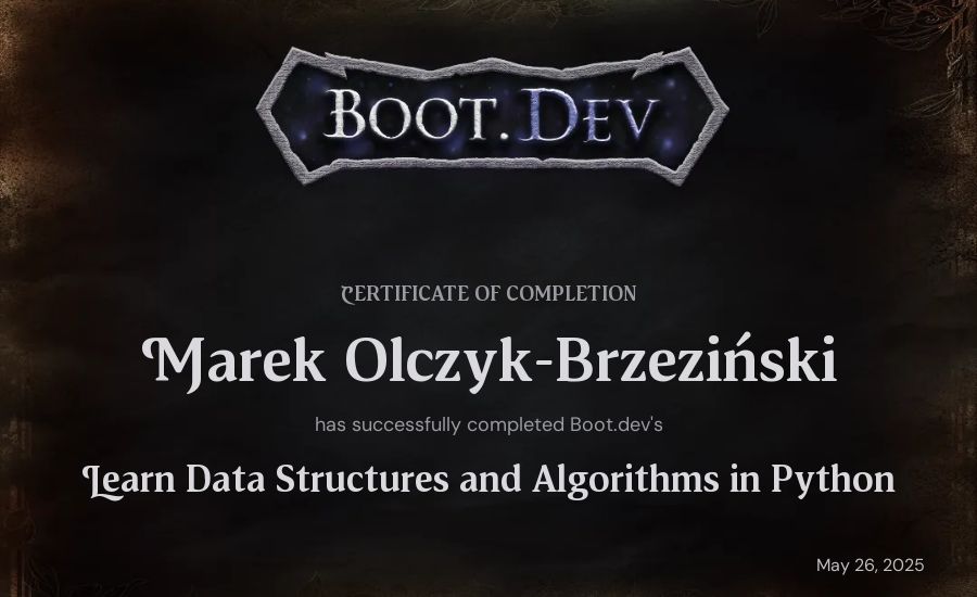 Marek Olczyk-Brzeziński's Boot.dev Learn Data Structures and Algorithms in Python certificate
