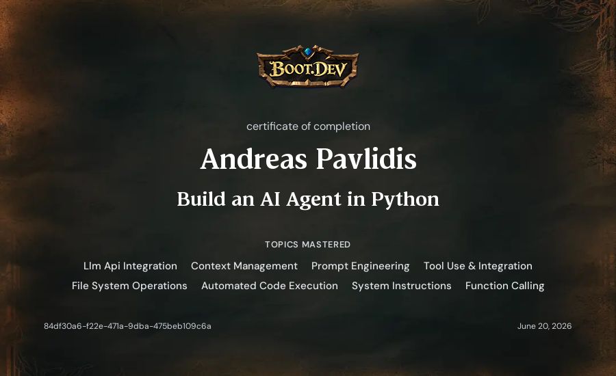 Andreas Pavlidis's Boot.dev Build an AI Agent in Python certificate