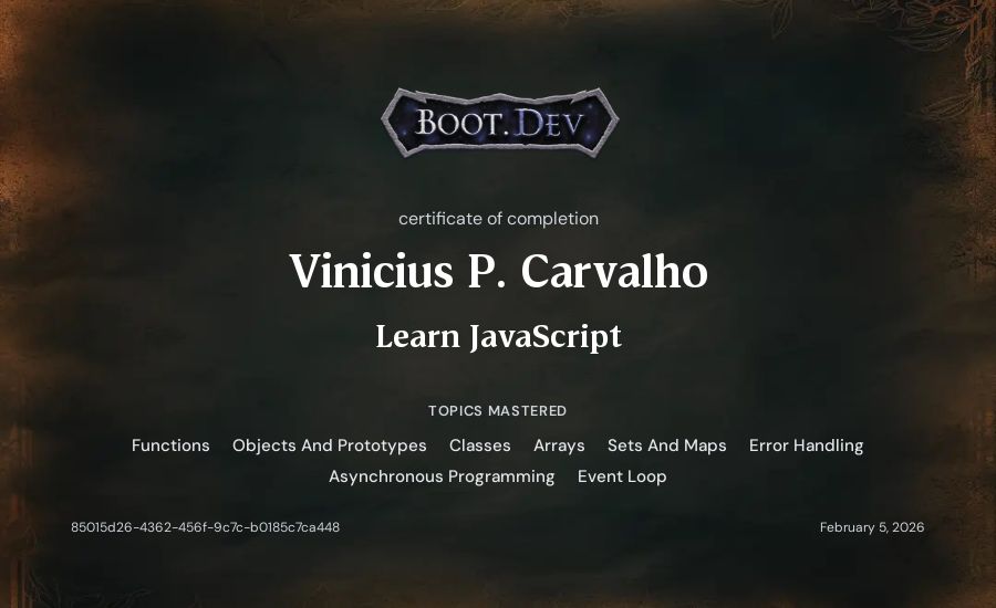 Vinicius P. Carvalho's Boot.dev Learn JavaScript certificate