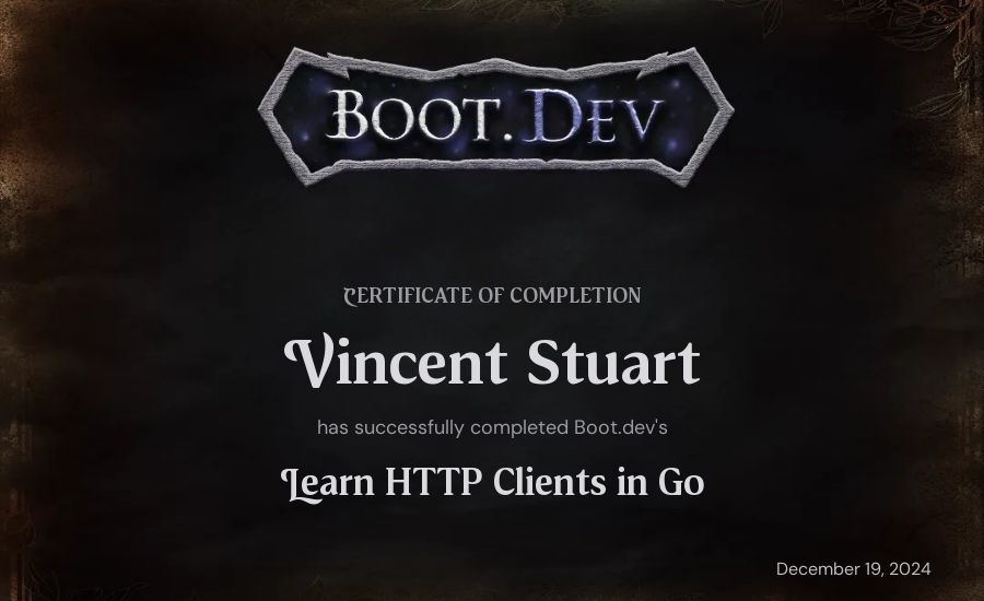 Vincent Stuart's Boot.dev Learn HTTP Clients in Go certificate