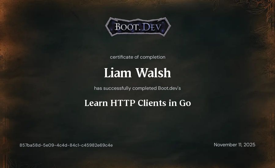 Liam Walsh's Boot.dev Learn HTTP Clients in Go certificate