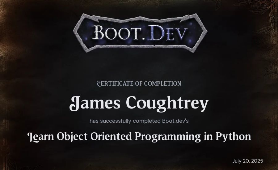 James Coughtrey's Boot.dev Learn Object Oriented Programming in Python certificate