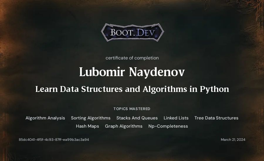 Lubomir Naydenov's Boot.dev Learn Data Structures and Algorithms in Python certificate