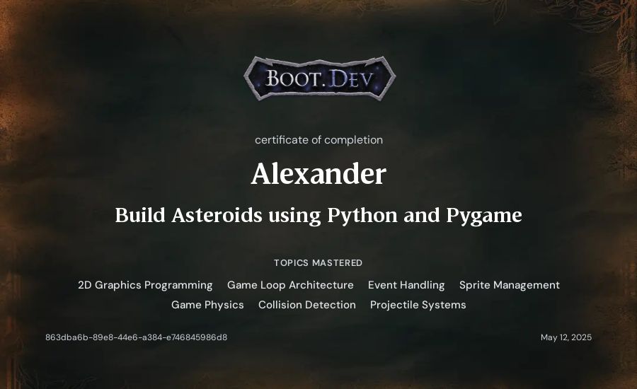 Alexander's Boot.dev Build Asteroids using Python and Pygame certificate