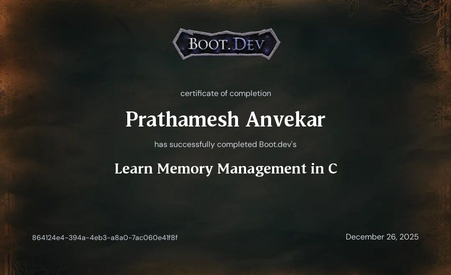 Prathamesh Anvekar's Boot.dev Learn Memory Management in C certificate