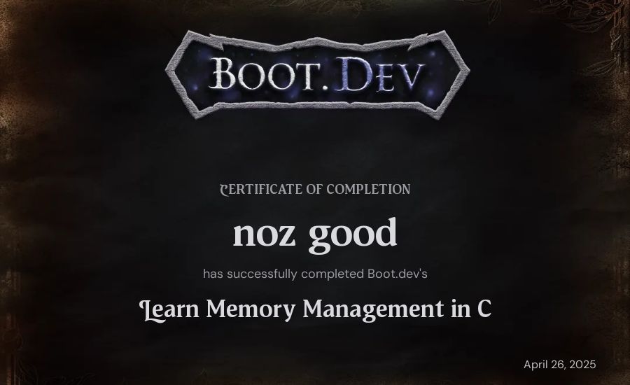 noz good's Boot.dev Learn Memory Management in C certificate