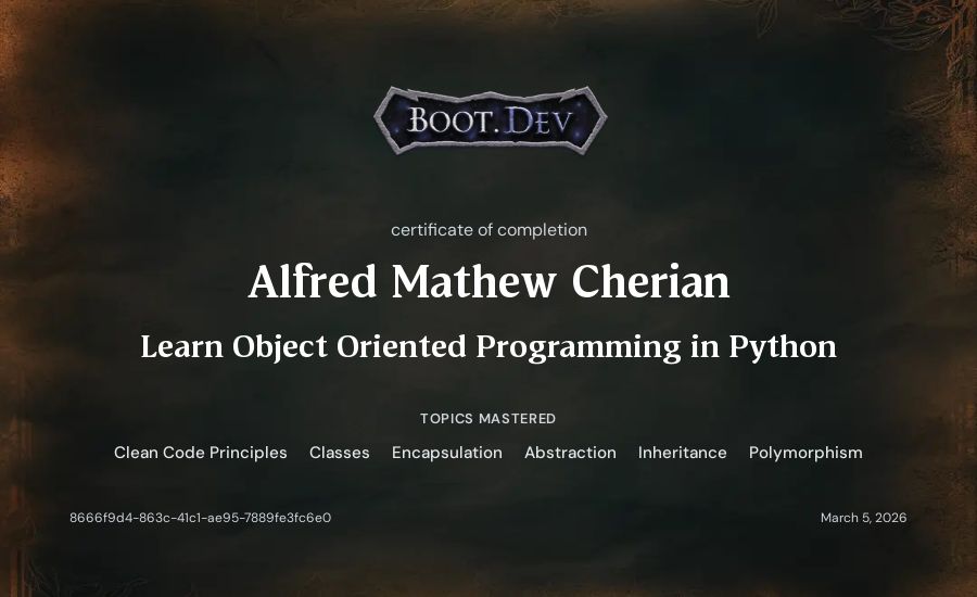 Alfred Mathew Cherian's Boot.dev Learn Object Oriented Programming in Python certificate