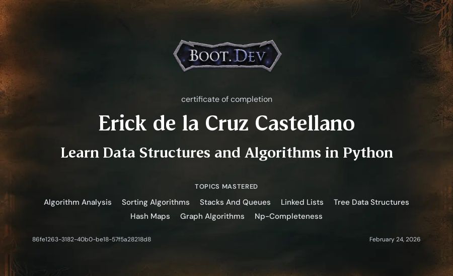 Erick de la Cruz Castellano's Boot.dev Learn Data Structures and Algorithms in Python certificate