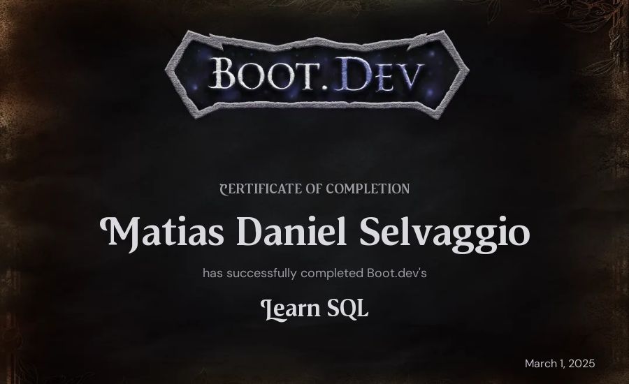 Matias Daniel Selvaggio's Boot.dev Learn SQL certificate
