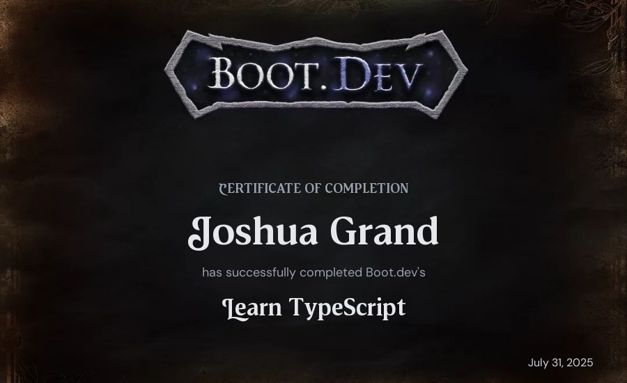 Joshua Grand's Boot.dev Learn TypeScript certificate