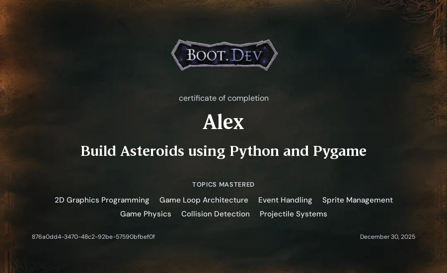 Alex's Boot.dev Build Asteroids using Python and Pygame certificate