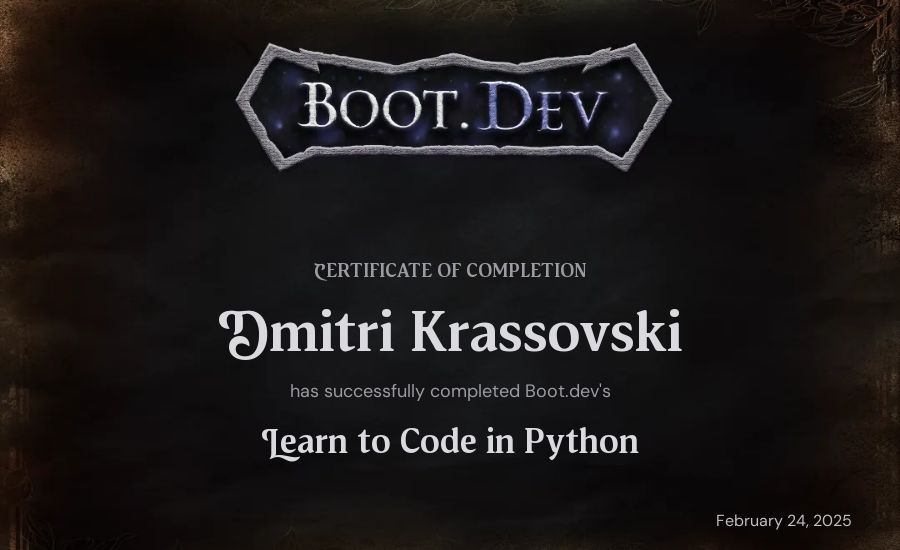 Dmitri Krassovski's Boot.dev Introduction to Python Course certificate