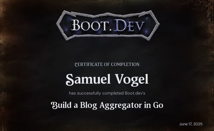 Samuel Vogel's Boot.dev Build a Blog Aggregator in Go certificate