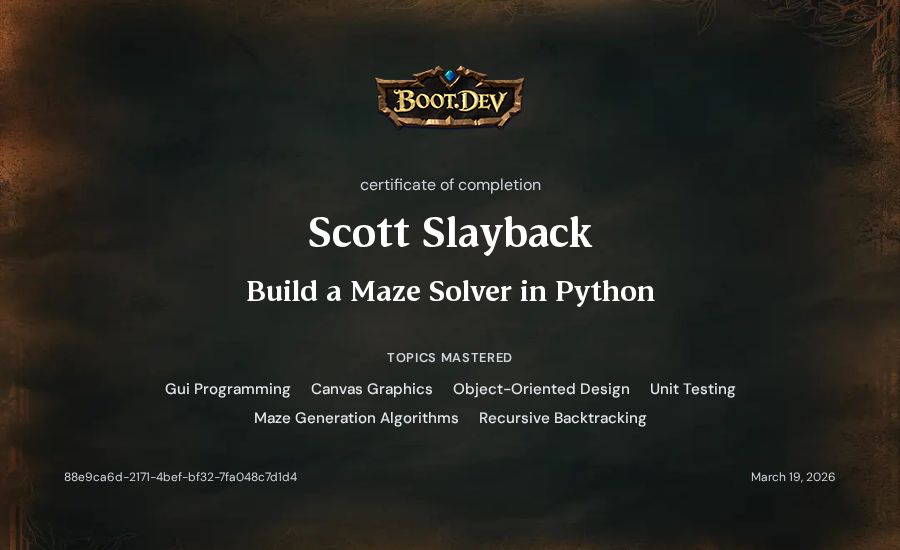 Scott Slayback's Boot.dev Build a Maze Solver in Python certificate