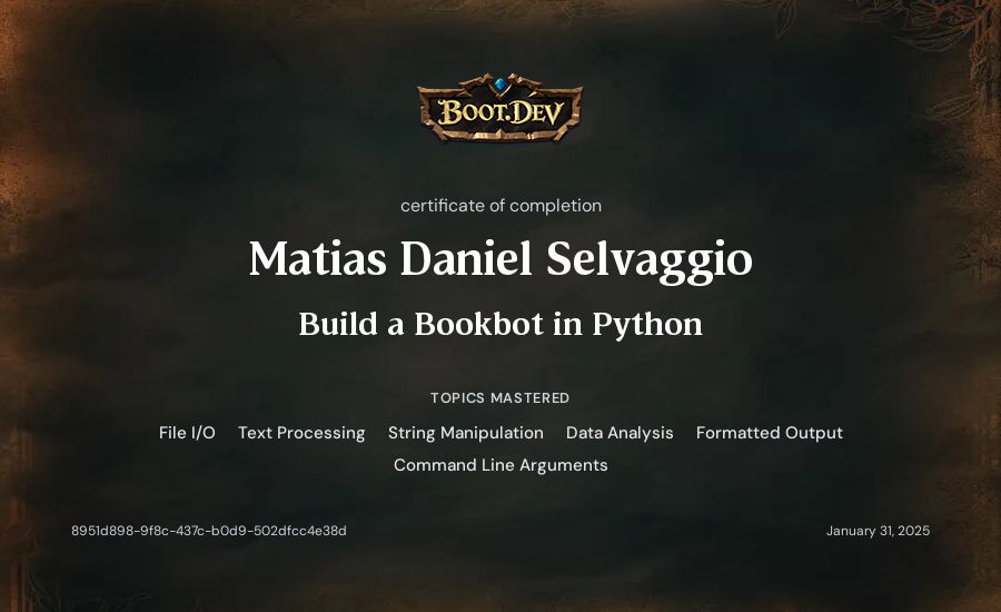 Matias Daniel Selvaggio's Boot.dev Build a BookBot in Python certificate