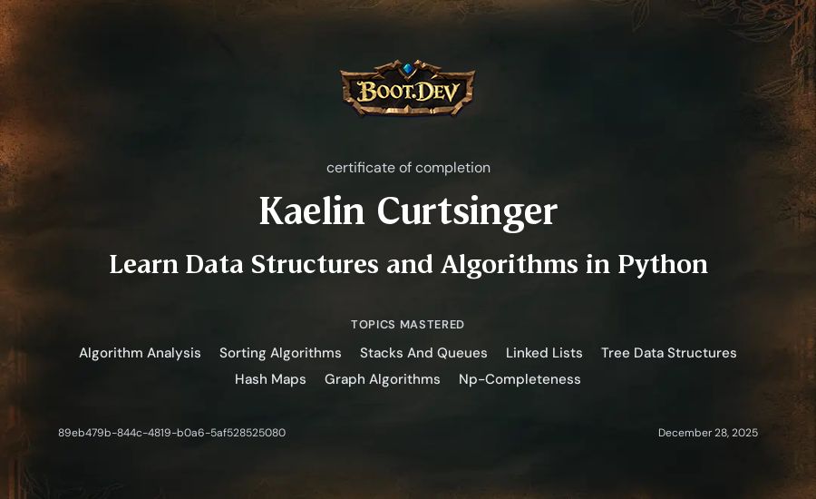 Kaelin Curtsinger's Boot.dev Learn Data Structures and Algorithms in Python certificate