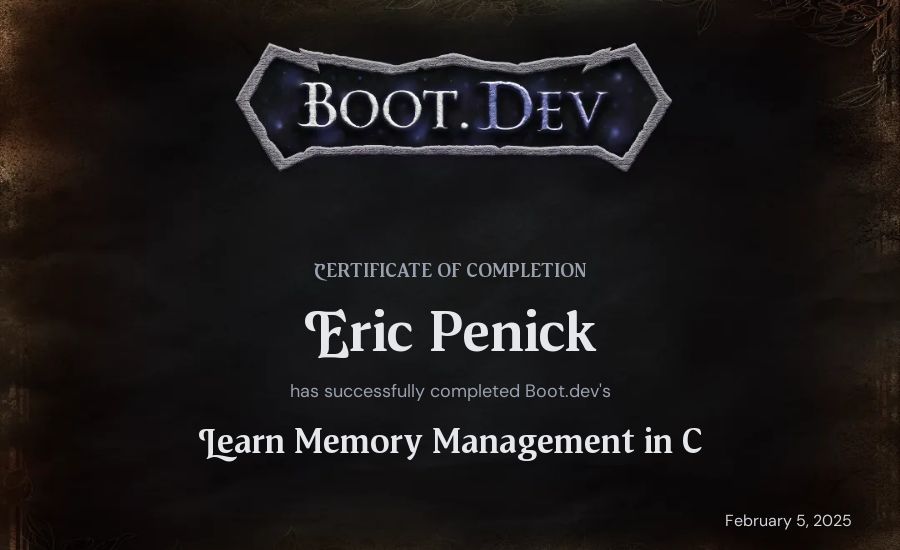 Eric Penick's Boot.dev Learn Memory Management in C certificate