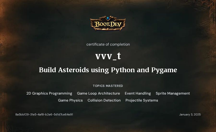 vvv_t's Boot.dev Build Asteroids using Python and Pygame certificate