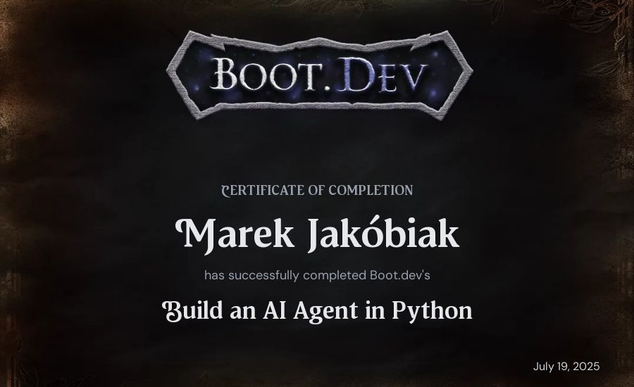 Marek Jakóbiak's Boot.dev Build an AI Agent in Python certificate