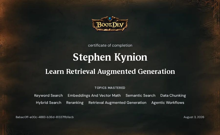 Stephen Kynion's Boot.dev Learn Retrieval Augmented Generation certificate