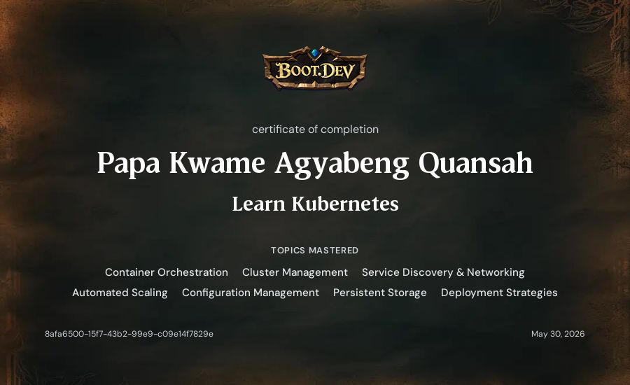 Papa Kwame Agyabeng Quansah's Boot.dev Learn Kubernetes certificate
