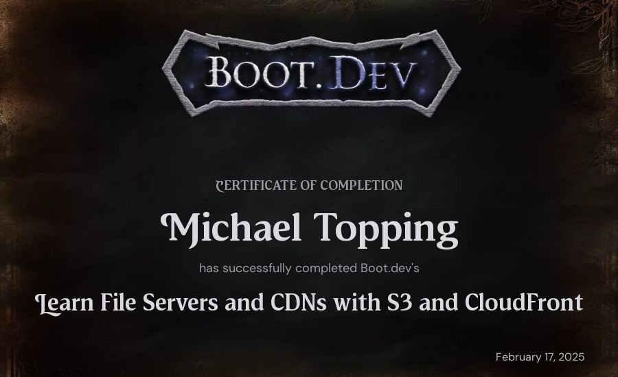 Michael Topping's Boot.dev Learn File Servers and CDNs with S3 and CloudFront certificate