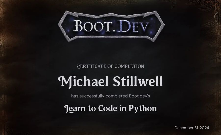 Michael Stillwell's Boot.dev Introduction to Python Course certificate