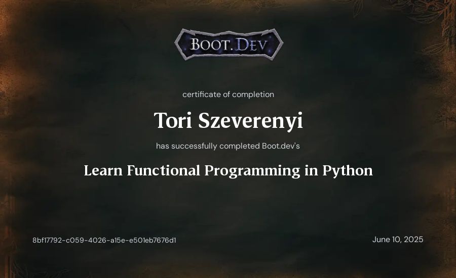 Tori Szeverenyi's Boot.dev Learn Functional Programming in Python certificate