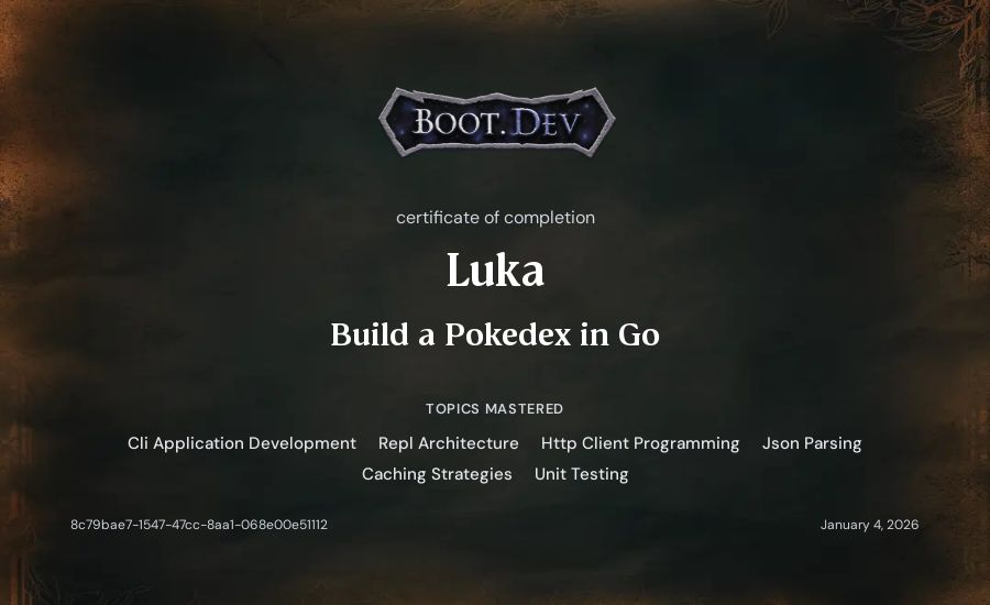 Luka's Boot.dev Build a Pokedex in Go certificate