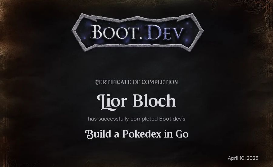 Lior Bloch's Boot.dev Build a Pokedex in Go certificate