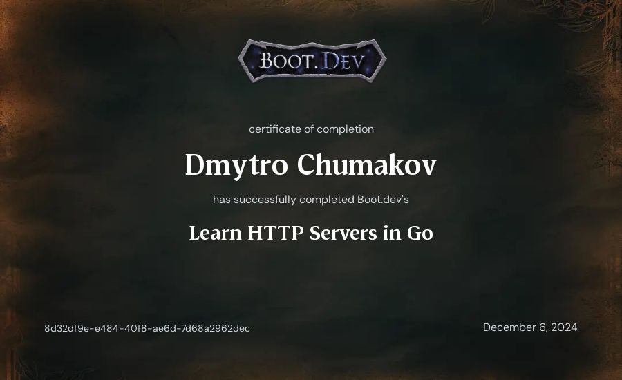 Dmytro Chumakov's Boot.dev Learn HTTP Servers in Go certificate