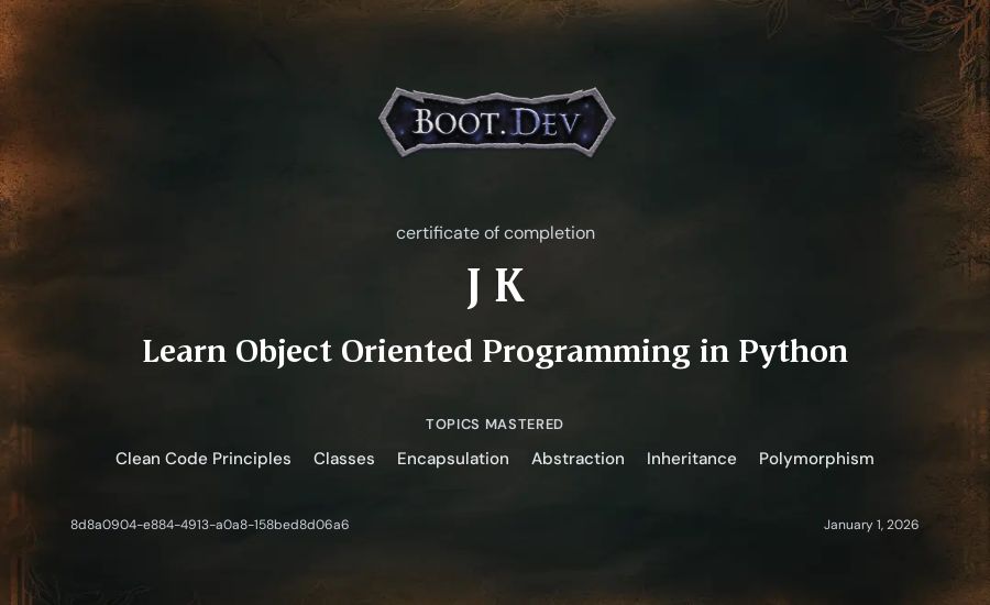 J K's Boot.dev Learn Object Oriented Programming in Python certificate
