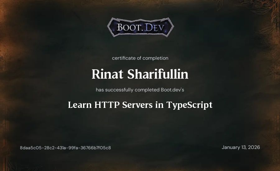 Rinat Sharifullin's Boot.dev Learn HTTP Servers in TypeScript certificate