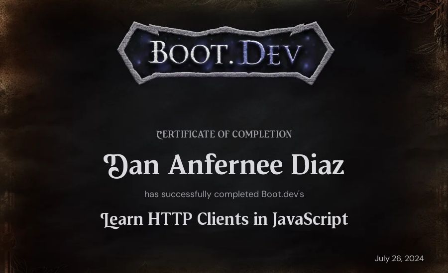 Dan Anfernee Diaz's Boot.dev Learn HTTP Clients in TypeScript certificate