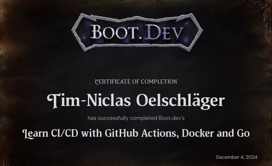 Tim-Niclas Oelschläger's Boot.dev Learn CI/CD with GitHub Actions, Docker and Go certificate