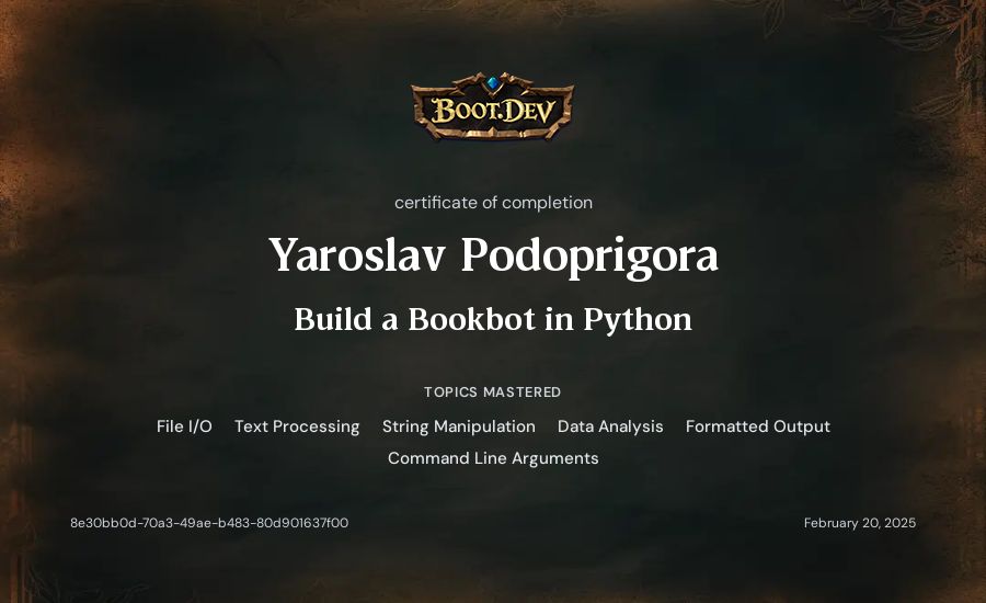 Yaroslav Podoprigora's Boot.dev Build a Bookbot in Python certificate