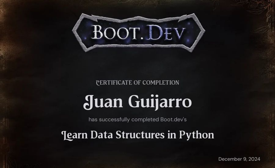 Juan Guijarro's Boot.dev Learn Data Structures and Algorithms in Python certificate