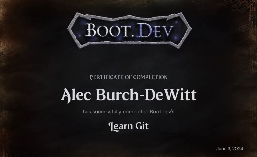 Alec Burch-DeWitt's Boot.dev Learn Git certificate