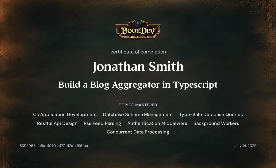 Jonathan Smith's Boot.dev Build a Blog Aggregator in TypeScript certificate