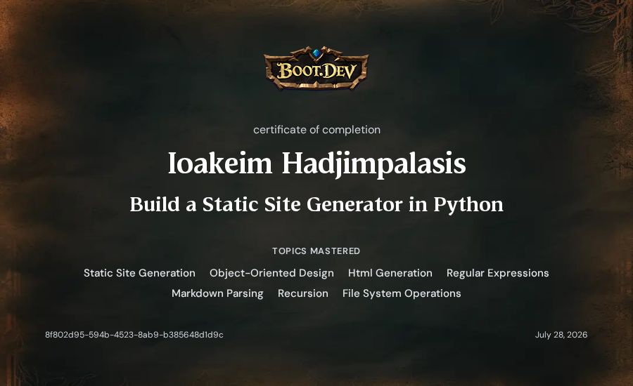 Ioakeim Hadjimpalasis's Boot.dev Build a Static Site Generator in Python certificate