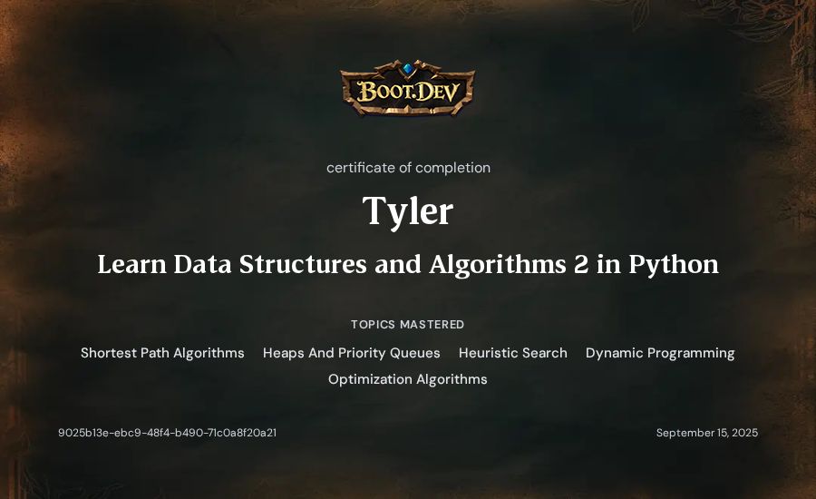 Tyler's Boot.dev Learn Data Structures and Algorithms 2 in Python certificate