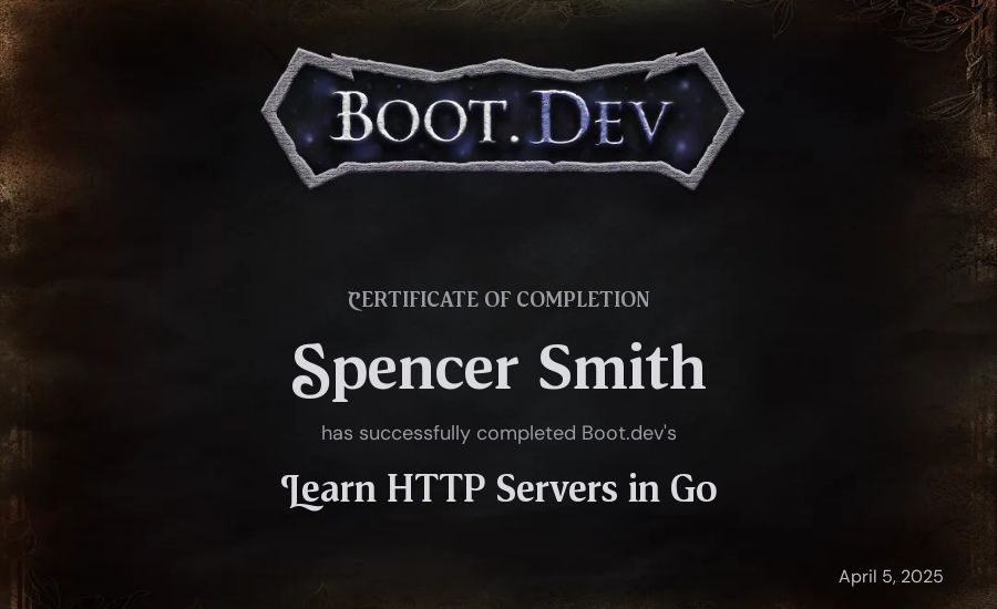 Spencer Smith's Boot.dev Learn HTTP Servers in Go certificate