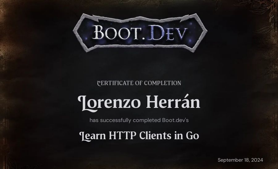 Lorenzo Herrán's Boot.dev Learn HTTP Clients in Go certificate