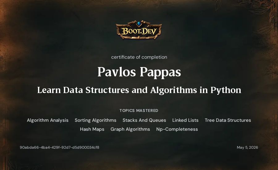 Pavlos Pappas's Boot.dev Learn Data Structures and Algorithms in Python certificate