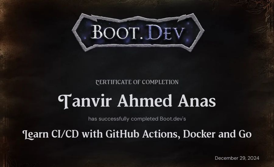 Tanvir Ahmed Anas's Boot.dev Learn CI/CD with GitHub Actions, Docker and Go certificate