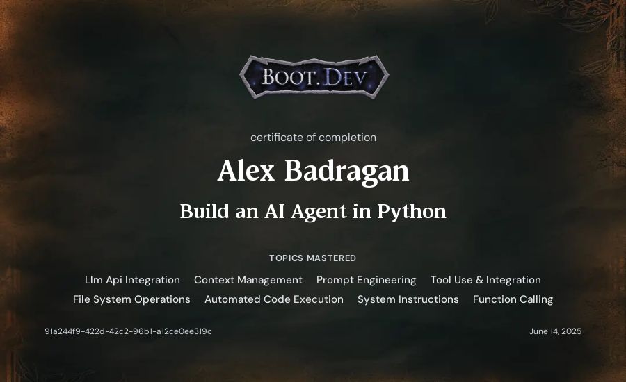 Alex Badragan's Boot.dev Build an AI Agent in Python certificate