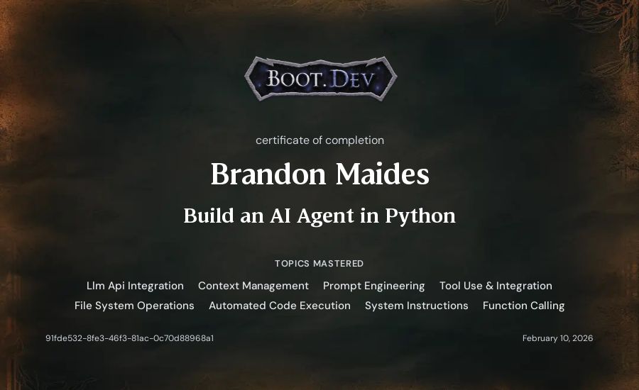 Brandon Maides's Boot.dev Build an AI Agent in Python certificate