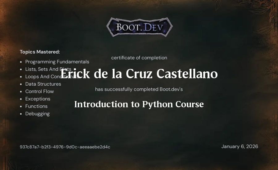 Erick de la Cruz Castellano's Boot.dev Introduction to Python Course certificate