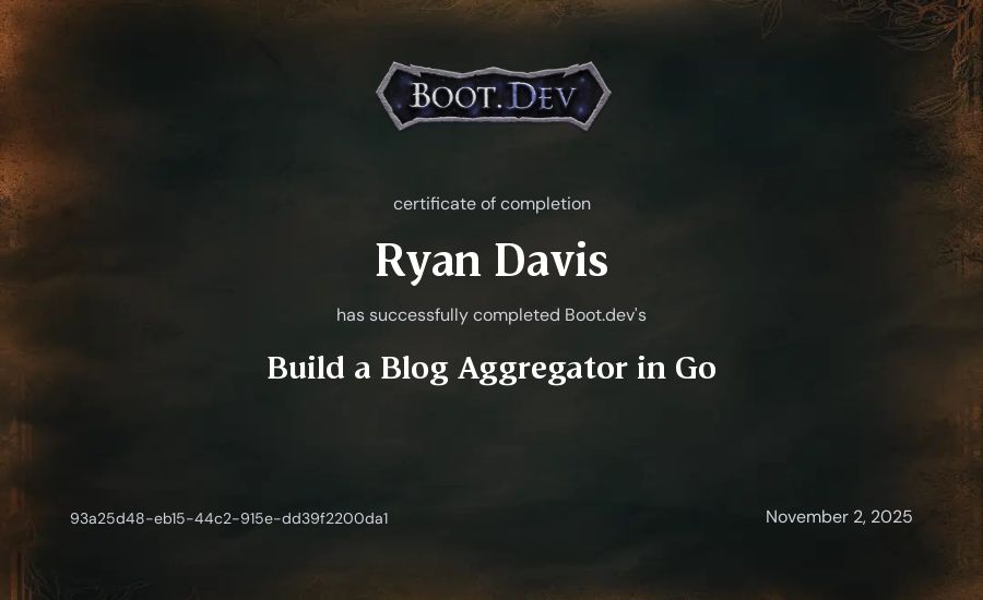 Ryan Davis's Boot.dev Build a Blog Aggregator in Go certificate
